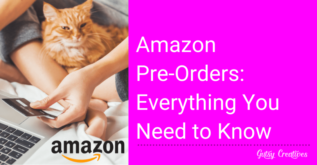 Amazon Pre-Orders: Everything You Need to Know