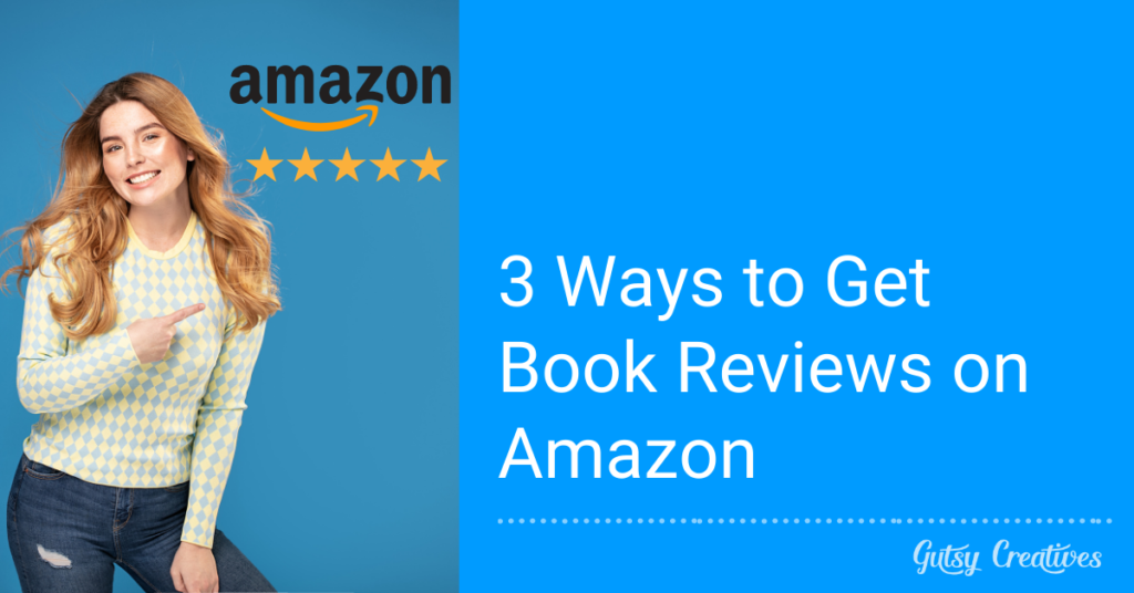 3 Ways to Get Book Reviews on Amazon  